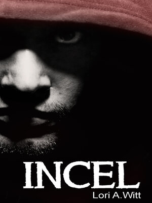 cover image of Incel